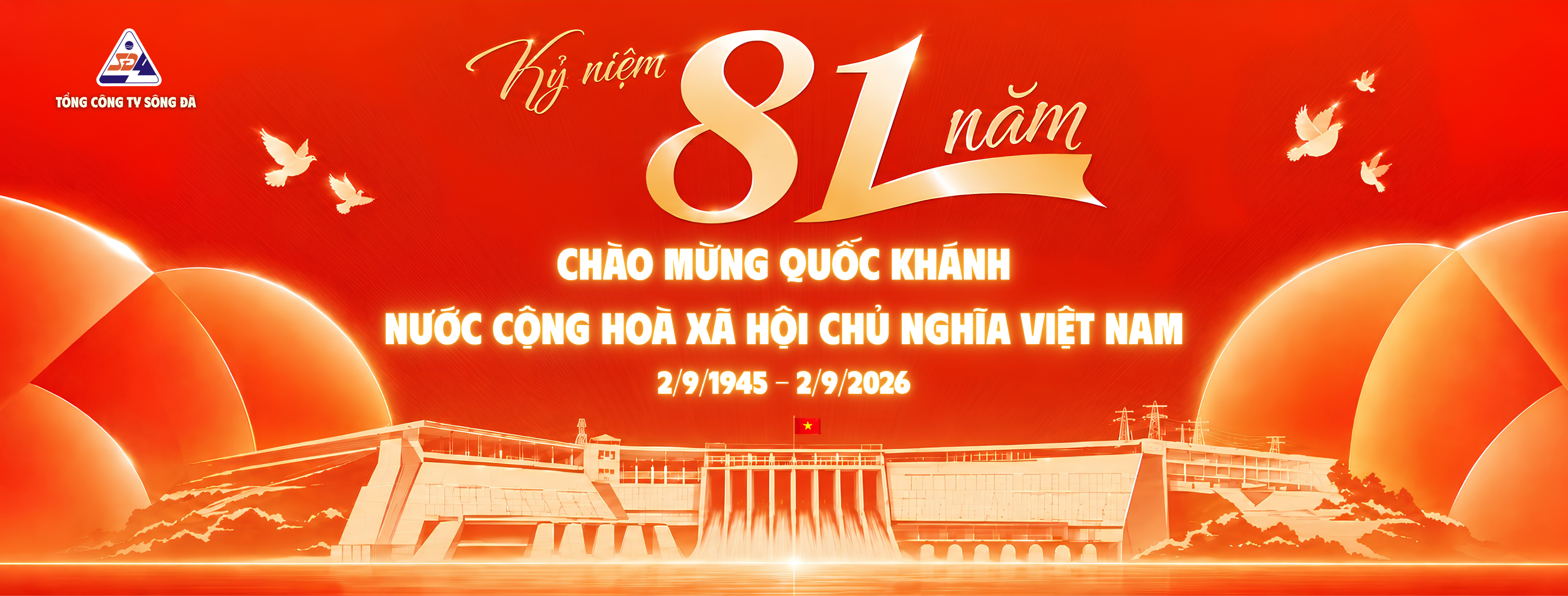 Tổng công ty Sông Đà chào mừng kỷ niệm 81 năm Quốc khánh nước Cộng hòa xã hội chủ nghĩa Việt Nam (2/9/1945 - 2/9/2026)