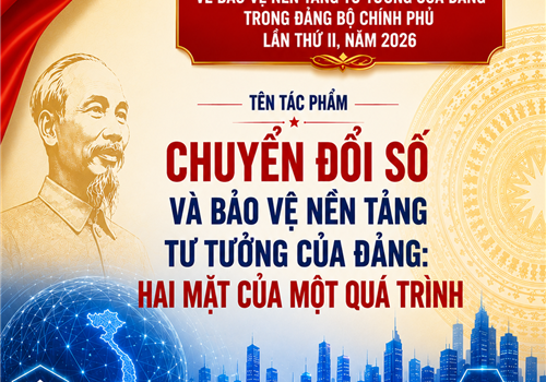 CHUYỂN ĐỔI SỐ VÀ BẢO VỆ NỀN TẢNG TƯ TƯỞNG CỦA ĐẢNG: HAI MẶT CỦA MỘT QUÁ TRÌNH