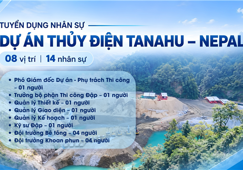 Tổng công ty Sông Đà tuyển dụng nhân sự làm việc tại Dự án Thủy điện Tanahu (Nepal)